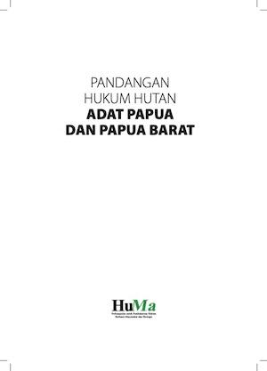 Pandangan Hukum Hutan Adat Papua dan Papua Barat